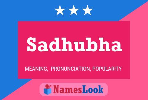 Sadhubha Name Poster