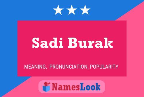 Sadi Burak Name Poster