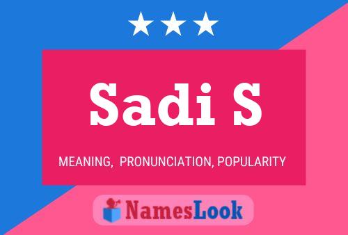 Sadi S Name Poster