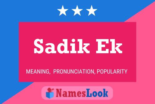 Sadik Ek Name Poster