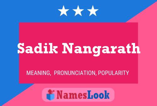 Sadik Nangarath Name Poster