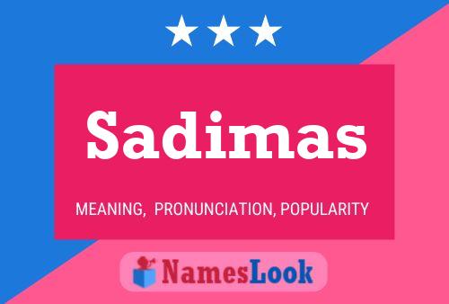 Sadimas Name Poster