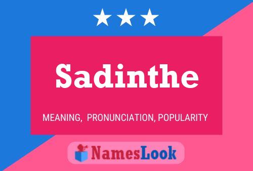 Sadinthe Name Poster