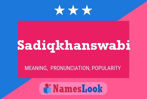 Sadiqkhanswabi Name Poster