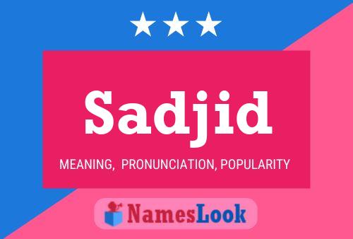 Sadjid Name Poster