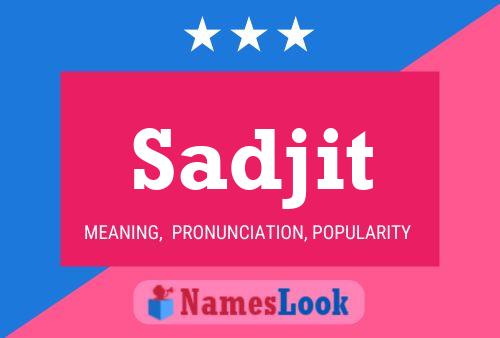 Sadjit Name Poster