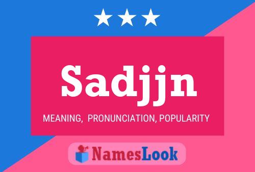 Sadjjn Name Poster