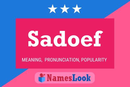 Sadoef Name Poster