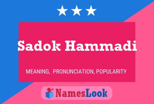 Sadok Hammadi Name Poster