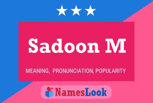 Sadoon M Name Poster