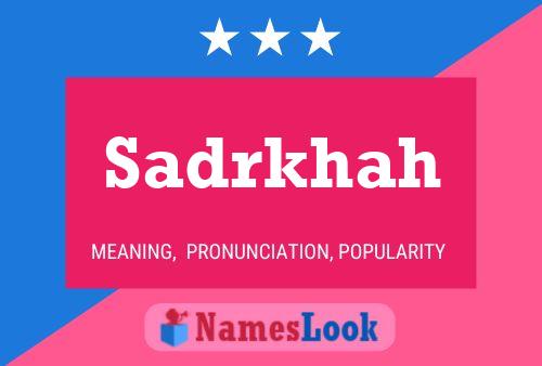 Sadrkhah Name Poster