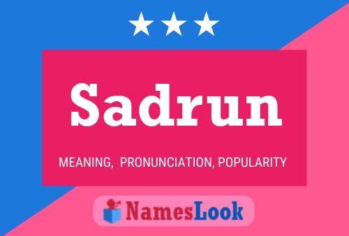 Sadrun Name Poster