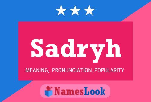 Sadryh Name Poster