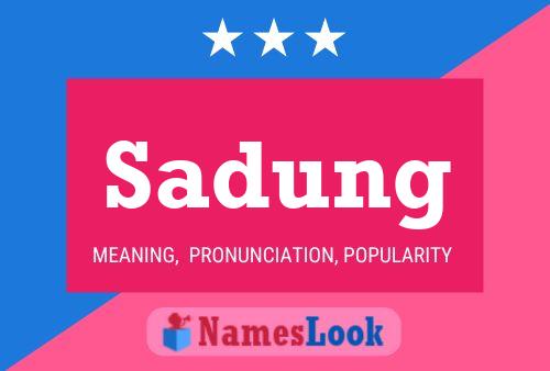 Sadung Name Poster