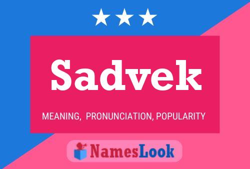 Sadvek Name Poster