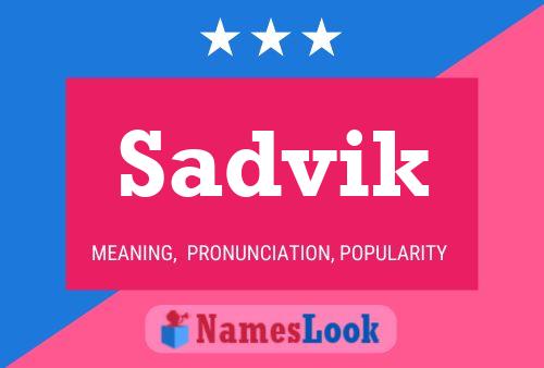 Sadvik Name Poster