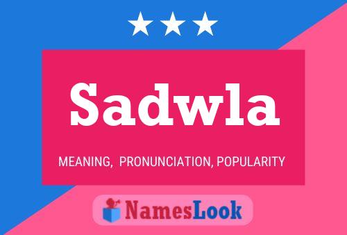 Sadwla Name Poster