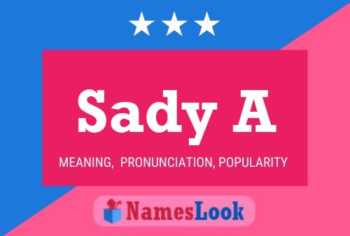 Sady A Name Poster