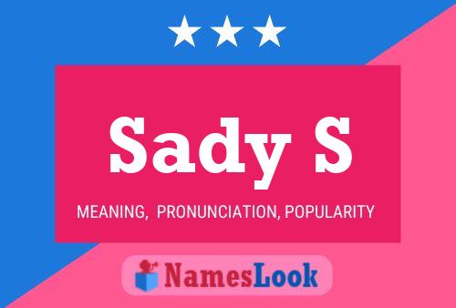 Sady S Name Poster