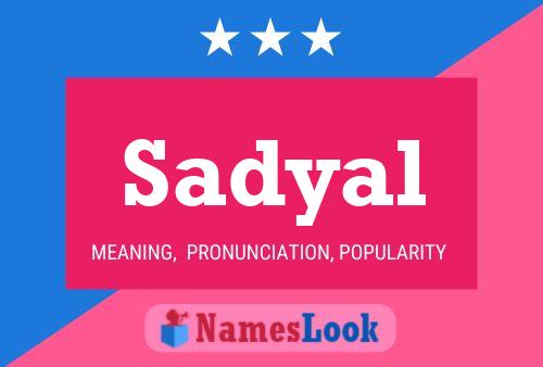 Sadyal Name Poster