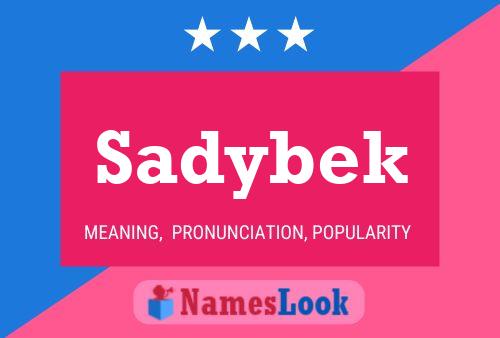 Sadybek Name Poster