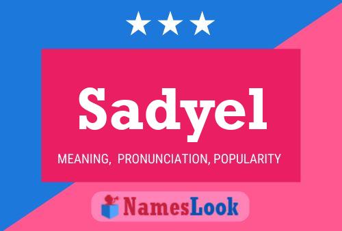 Sadyel Name Poster