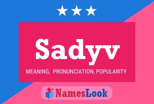 Sadyv Name Poster