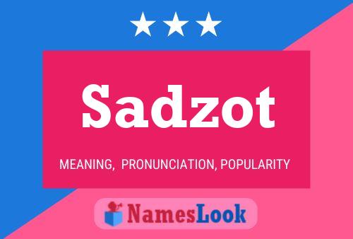 Sadzot Name Poster