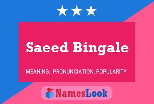 Saeed Bingale Name Poster