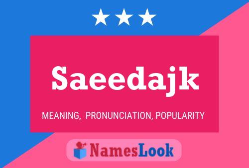 Saeedajk Name Poster