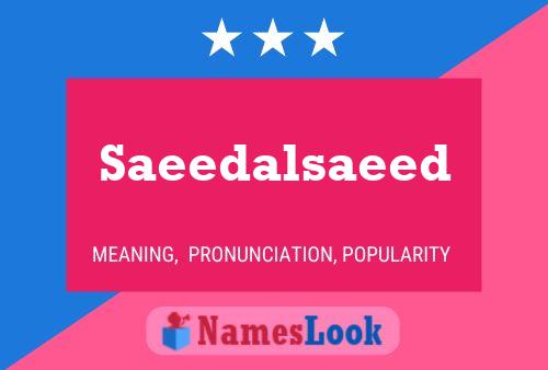 Saeedalsaeed Name Poster