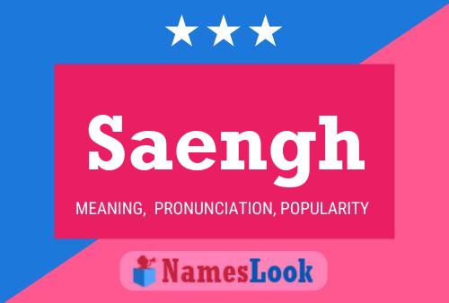 Saengh Name Poster