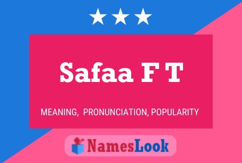 Safaa F T Name Poster