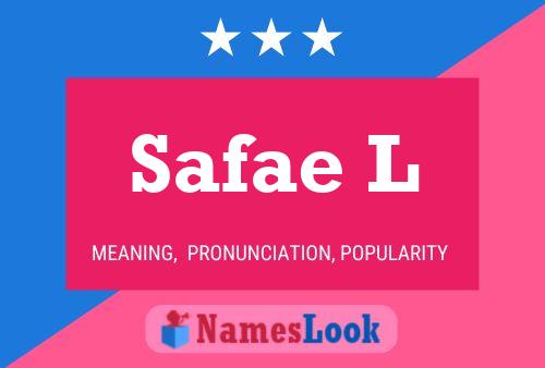 Safae L Name Poster