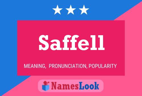 Saffell Name Poster