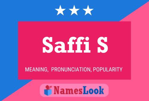 Saffi S Name Poster