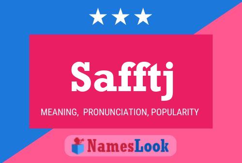 Safftj Name Poster