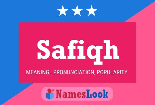 Safiqh Name Poster