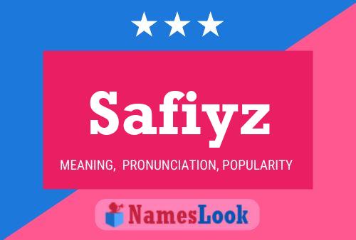 Safiyz Name Poster