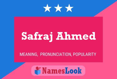 Safraj Ahmed Name Poster