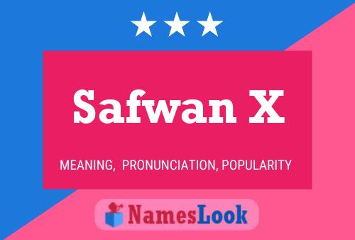 Safwan X Name Poster