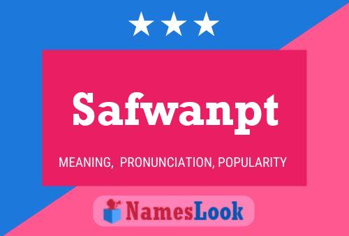 Safwanpt Name Poster