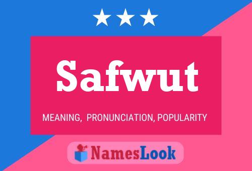 Safwut Name Poster