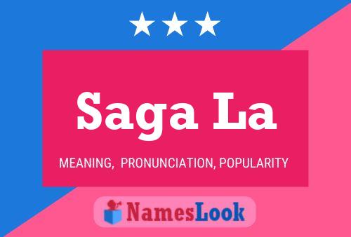 Saga La Name Poster