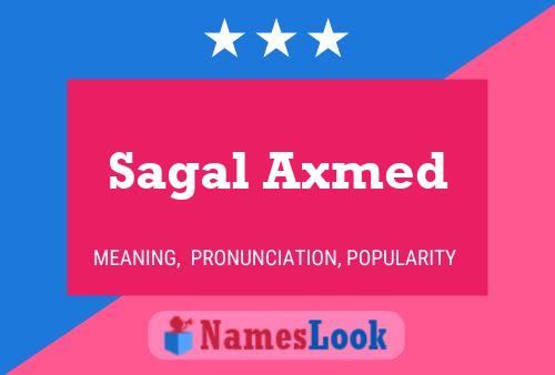 Sagal Axmed Name Poster