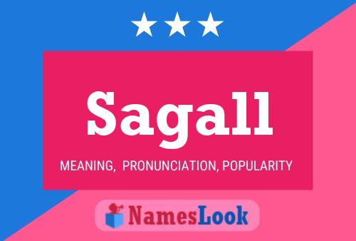 Sagall Name Poster