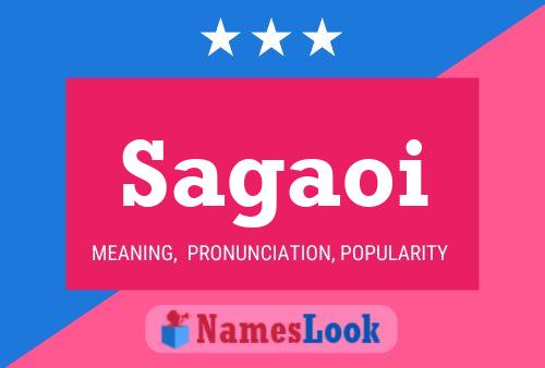 Sagaoi Name Poster