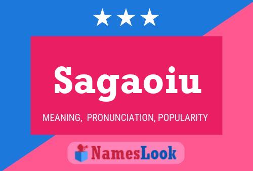 Sagaoiu Name Poster