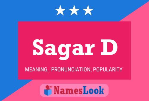 Sagar D Name Poster