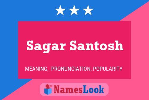 Sagar Santosh Name Poster